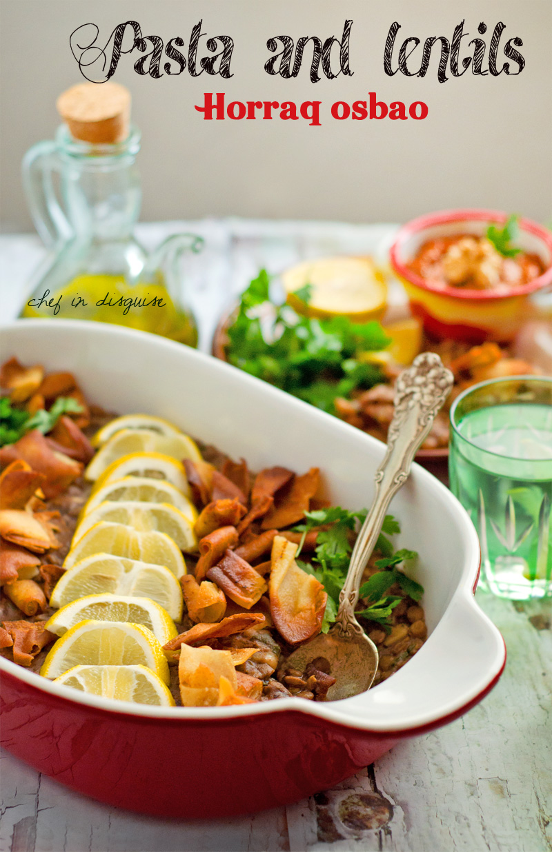 Lentils with pasta (horraq osbao) popular through out Syria, Palestine, Jordan and Lebanon. A heavenly combo of lentils, pasta , herbs and spices